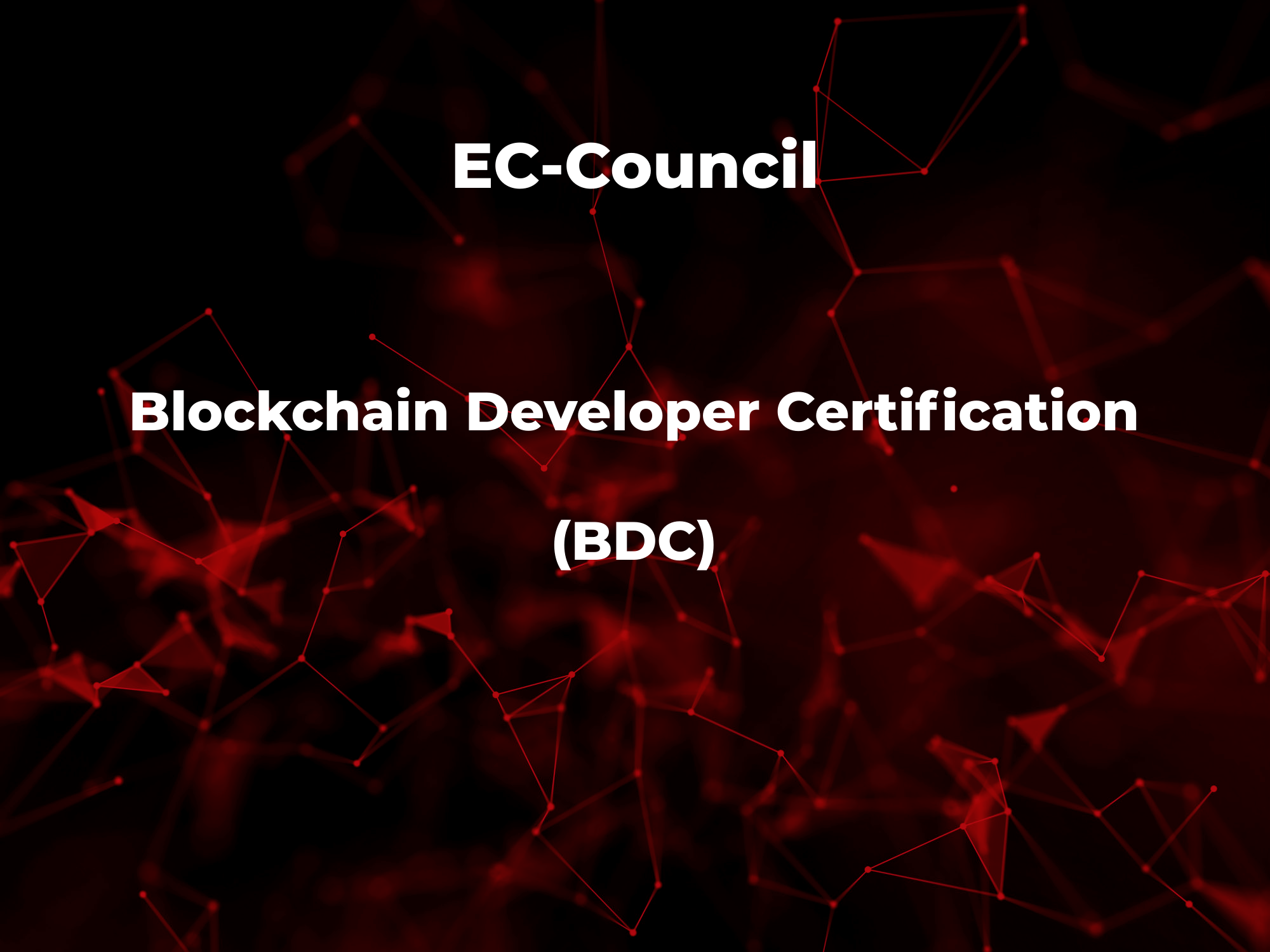 Blockchain Developer Certification (BDC)