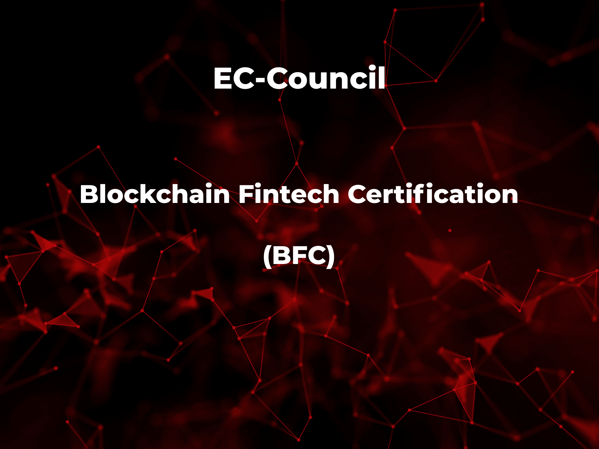 Blockchain Fintech Certification (BFC)